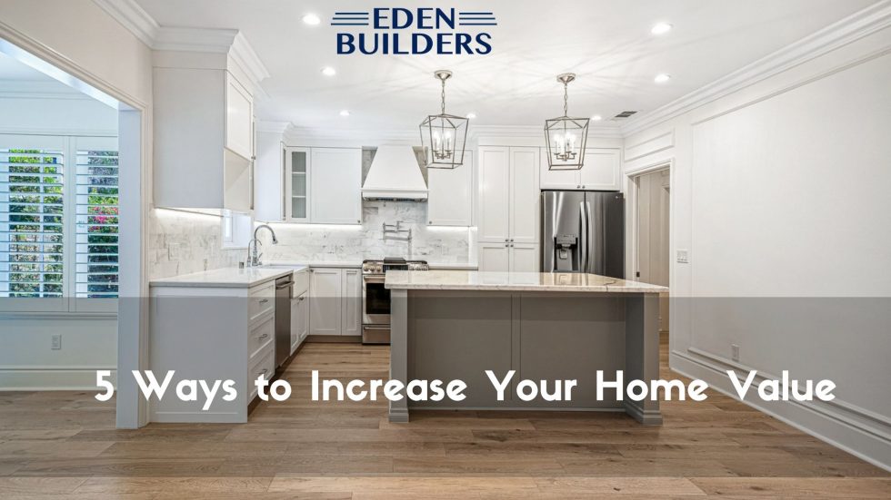 Ways to Increase Your California Home Value